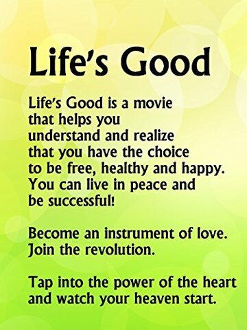 Постер фильма «Life's Good»
