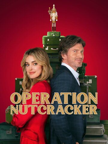 Постер фильма «Операция «Щелкунчик»»