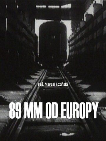 Постер фильма «89 мм от Европы»