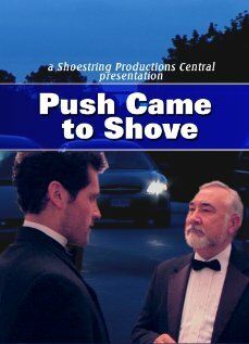 Постер фильма «Push Came to Shove»