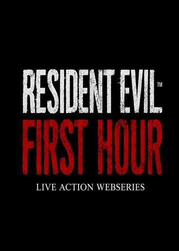Постер фильма «Resident Evil: First Hour»