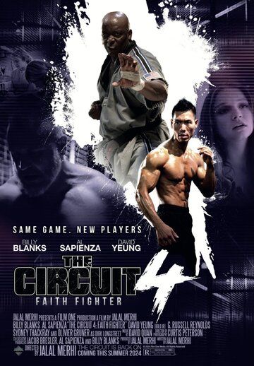 Постер фильма «The Circuit 4: Faith Fighter»