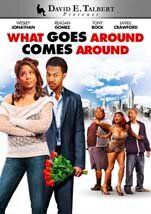 Постер фильма «What Goes Around Comes Around»