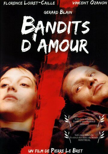 Постер фильма «Bandits d'amour»
