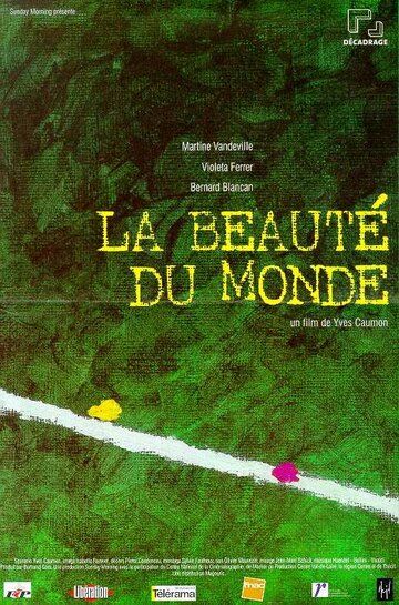Постер фильма «La beauté du monde»