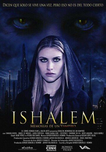 Постер фильма «Ishalem. Memorias de un vampiro»