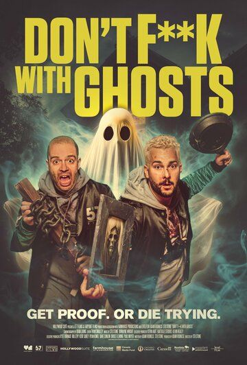 Постер фильма «Don't F**k with Ghosts»