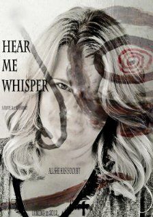 Постер фильма «Hear Me Whisper»