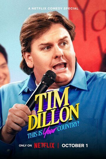 Постер фильма «Tim Dillon: This Is Your Country»