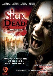 Постер фильма «Sick and the Dead»