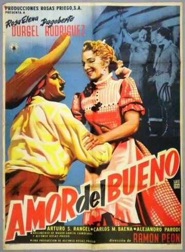 Постер фильма «Amor del bueno»