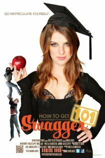 Постер фильма «How to Get Swagger 101»