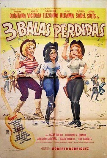 Постер фильма «Tres balas perdidas»