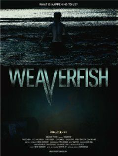 Постер фильма «Weaverfish»