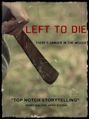 Постер фильма «Left to Die»