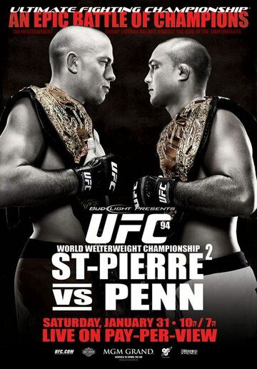 Постер фильма «UFC 94: St-Pierre vs. Penn 2»