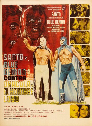 Постер фильма «Santo y Blue Demon vs Dracula y el Hombre Lobo»