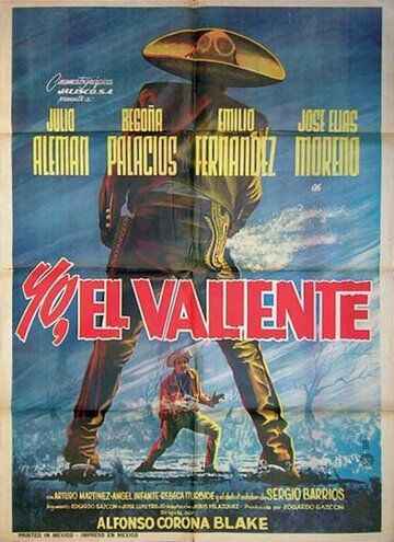 Постер фильма «Yo, el valiente»