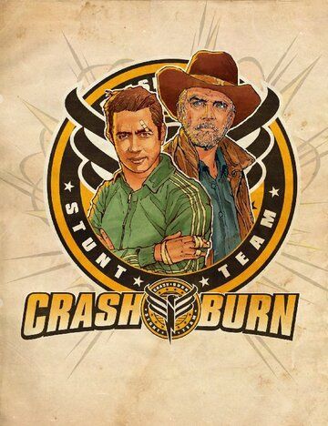 Постер фильма «Crash & Burn»