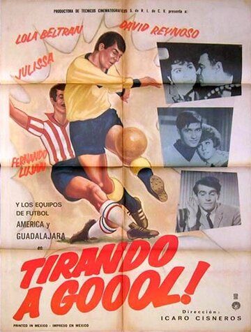 Постер фильма «Tirando a gol»
