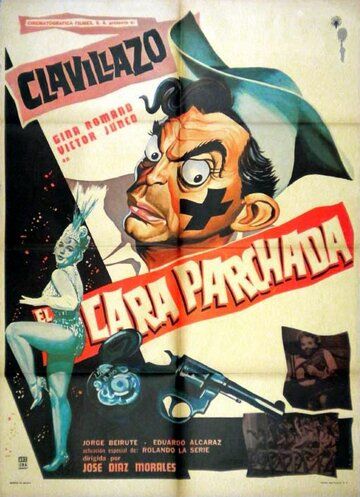 Постер фильма «El cara parchada»