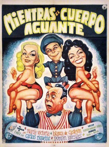 Постер фильма «Mientras el cuerpo aguante»
