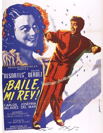 Постер фильма «¡Baile mi rey!...»