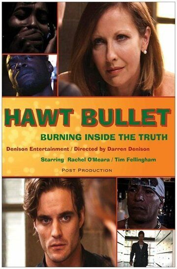 Постер фильма «Hawt Bullet»