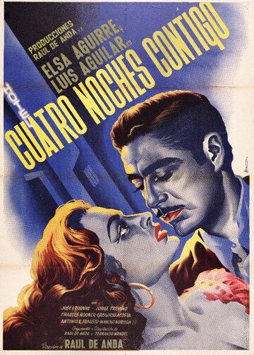Постер фильма «Cuatro noches contigo»