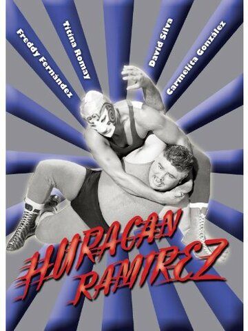 Постер фильма «Huracán Ramírez»
