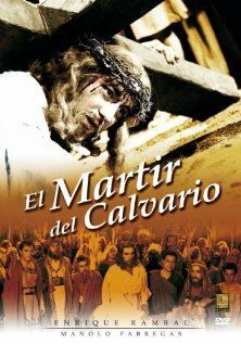Постер фильма «El mártir del Calvario»