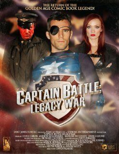 Постер фильма «Captain Battle: Legacy War»