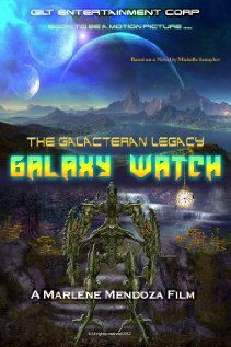 Постер фильма «Galaxy Watch the Galacteran Legacy»