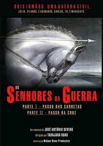 Постер фильма «Os Senhores da Guerra»