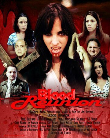 Постер фильма «Blood Reunion»