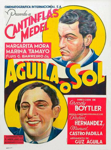 Постер фильма «Águila o sol»