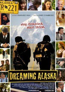 Постер фильма «Dreaming Alaska»