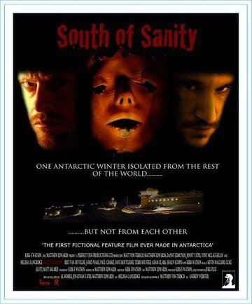 Постер фильма «South of Sanity»