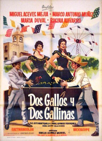 Постер фильма «Dos gallos y dos gallinas»
