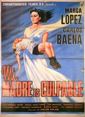 Постер фильма «Mi madre es culpable»