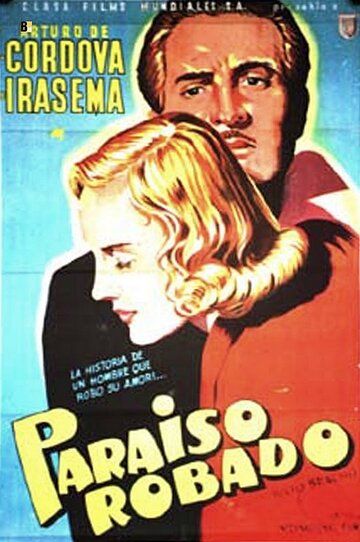 Постер фильма «Paraíso robado»