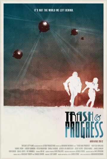 Постер фильма «Trash and Progress»