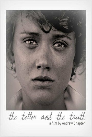 Постер фильма «The Teller and the Truth»