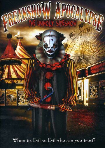Постер фильма «The Freakshow Apocalypse»