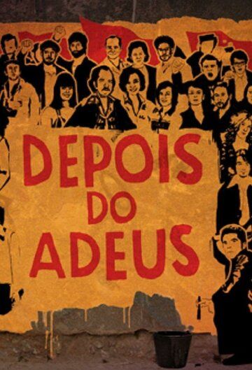 Постер фильма «Depois do Adeus»
