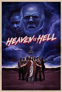 Постер фильма «Heaven Is Hell»