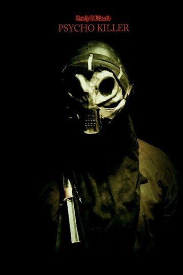 Постер фильма «Psycho Killer»