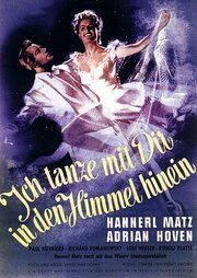 Постер фильма «Hannerl: Ich tanze mit Dir in den Himmel hinein»