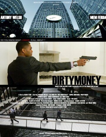 Постер фильма «Dirtymoney»