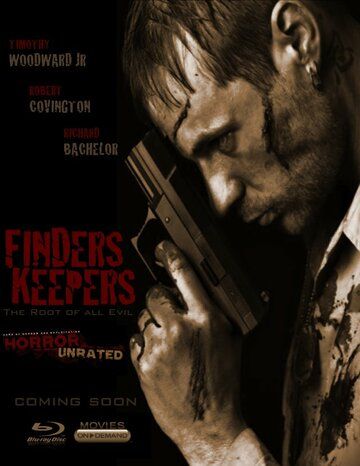 Постер фильма «Finders Keepers: The Root of All Evil»